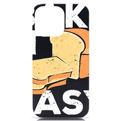 Bread Baking T- Shirt Funny Bread Baking Baker Bake It Easy T- Shirt (1) Iphone 14 Pro Max Black Uv Print Case by JamesGoode