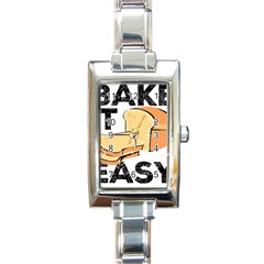 Bread Baking T- Shirt Funny Bread Baking Baker Bake It Easy T- Shirt Rectangle Italian Charm Watch