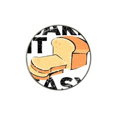 Bread Baking T- Shirt Funny Bread Baking Baker Bake It Easy T- Shirt Hat Clip Ball Marker (4 Pack) by JamesGoode