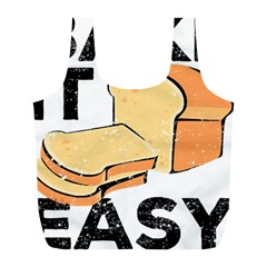 Bread Baking T- Shirt Funny Bread Baking Baker Bake It Easy T- Shirt Full Print Recycle Bag (l) by JamesGoode