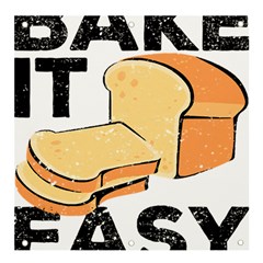 Bread Baking T- Shirt Funny Bread Baking Baker Bake It Easy T- Shirt Banner And Sign 4  X 4  by JamesGoode