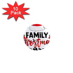 Family Christmas T- Shirt Family Christmas 2022 T- Shirt 1  Mini Magnet (10 Pack)  by ZUXUMI