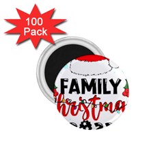 Family Christmas T- Shirt Family Christmas 2022 T- Shirt 1 75  Magnets (100 Pack)  by ZUXUMI