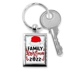 Family Christmas T- Shirt Family Christmas 2022 T- Shirt Key Chain (rectangle) by ZUXUMI