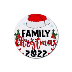 Family Christmas T- Shirt Family Christmas 2022 T- Shirt Rubber Coaster (round) by ZUXUMI