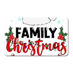 Family Christmas T- Shirt Family Christmas 2022 T- Shirt Magnet (rectangular) by ZUXUMI