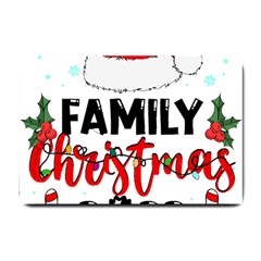 Family Christmas T- Shirt Family Christmas 2022 T- Shirt Small Doormat by ZUXUMI