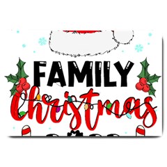 Family Christmas T- Shirt Family Christmas 2022 T- Shirt Large Doormat by ZUXUMI