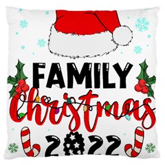 Family Christmas T- Shirt Family Christmas 2022 T- Shirt Standard Premium Plush Fleece Cushion Case (two Sides) by ZUXUMI