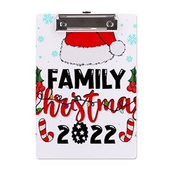 Family Christmas T- Shirt Family Christmas 2022 T- Shirt A5 Acrylic Clipboard by ZUXUMI