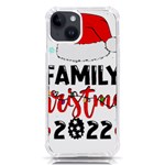 Family Christmas T- Shirt Family Christmas 2022 T- Shirt iPhone 14 TPU UV Print Case Front