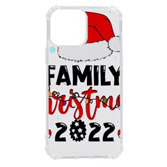 Family Christmas T- Shirt Family Christmas 2022 T- Shirt Iphone 13 Pro Max Tpu Uv Print Case by ZUXUMI