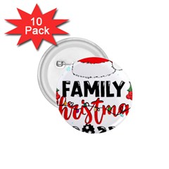 Family Christmas T- Shirt Family Christmas 2022 T- Shirt 1 75  Buttons (10 Pack) by ZUXUMI