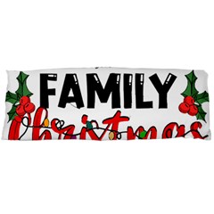 Family Christmas T- Shirt Family Christmas 2022 T- Shirt Body Pillow Case (dakimakura) by ZUXUMI