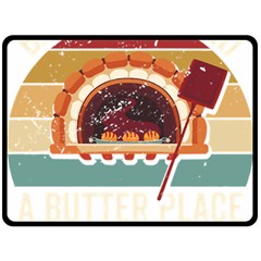 Bread Baking T- Shirt Funny Bread Baking Baker Bake The World A Butter Place T- Shirt (1) Fleece Blanket (large)