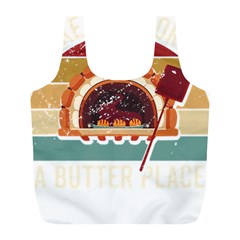 Bread Baking T- Shirt Funny Bread Baking Baker Bake The World A Butter Place T- Shirt (1) Full Print Recycle Bag (l) by JamesGoode