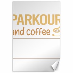 Parkour T-shirtif It Involves Coffee Parkour T-shirt Canvas 24  X 36  by EnriqueJohnson