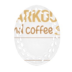 Parkour T-shirtif It Involves Coffee Parkour T-shirt Ornament (oval Filigree)