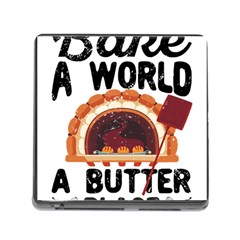 Bread Baking T- Shirt Funny Bread Baking Baker Bake The World A Butter Place T- Shirt Memory Card Reader (square 5 Slot) by JamesGoode