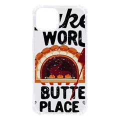 Bread Baking T- Shirt Funny Bread Baking Baker Bake The World A Butter Place T- Shirt Iphone 13 Tpu Uv Print Case by JamesGoode