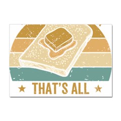 Bread Baking T- Shirt Funny Bread Baking Baker Bake The World A Butter Place T- Shirt Sticker A4 (10 Pack) by JamesGoode