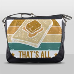 Bread Baking T- Shirt Funny Bread Baking Baker Bake The World A Butter Place T- Shirt Messenger Bag by JamesGoode