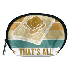 Bread Baking T- Shirt Funny Bread Baking Baker Bake The World A Butter Place T- Shirt Accessory Pouch (medium) by JamesGoode