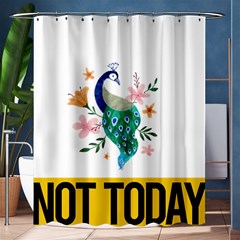 Peacock T-shirtnope Not Today Peacock 65 T-shirt Shower Curtain 60  X 72  (medium)  by EnriqueJohnson