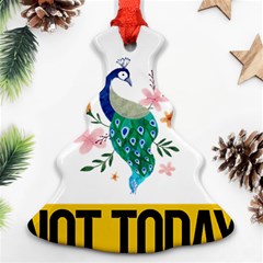 Peacock T-shirtnope Not Today Peacock 65 T-shirt Ornament (christmas Tree)  by EnriqueJohnson