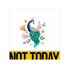 Peacock T-shirtnope Not Today Peacock 65 T-shirt Square Satin Scarf (30  X 30 ) by EnriqueJohnson