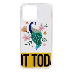 Peacock T-shirtnope Not Today Peacock 65 T-shirt Iphone 14 Pro Max Tpu Uv Print Case by EnriqueJohnson