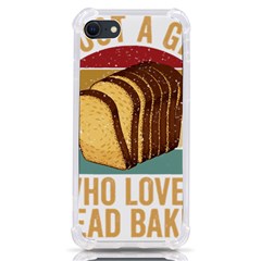 Bread Baking T- Shirt Funny Bread Baking Baker Crust A Girl Who Loves Bread Baking T- Shirt (1) Iphone Se by JamesGoode