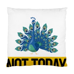 Peacock T-shirtnope Not Today Peacock 86 T-shirt Standard Cushion Case (two Sides) by EnriqueJohnson