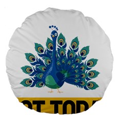 Peacock T-shirtnope Not Today Peacock 86 T-shirt Large 18  Premium Round Cushions by EnriqueJohnson