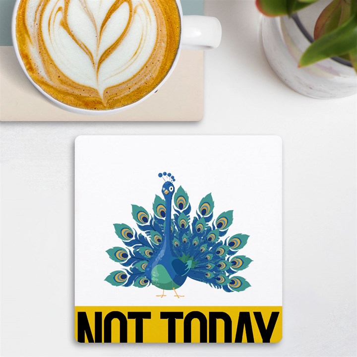 Peacock T-shirtnope Not Today Peacock 86 T-shirt UV Print Square Tile Coaster 