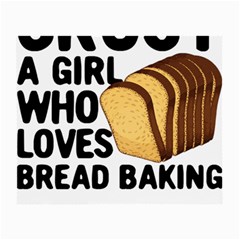 Bread Baking T- Shirt Funny Bread Baking Baker Crust A Girl Who Loves Bread Baking T- Shirt Small Glasses Cloth by JamesGoode