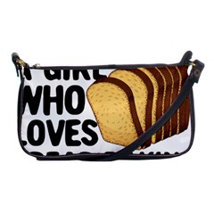 Bread Baking T- Shirt Funny Bread Baking Baker Crust A Girl Who Loves Bread Baking T- Shirt Shoulder Clutch Bag by JamesGoode