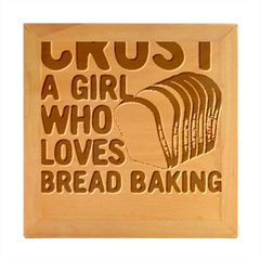 Bread Baking T- Shirt Funny Bread Baking Baker Crust A Girl Who Loves Bread Baking T- Shirt Wood Photo Frame Cube by JamesGoode