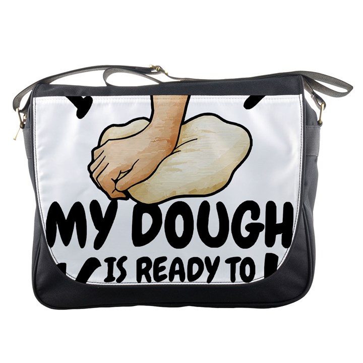 Bread Baking T- Shirt Funny Bread Baking Baker Crust A Girl Who Loves Bread Baking T- Shirt Messenger Bag