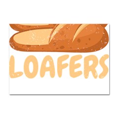 Bread Baking T- Shirt Funny Bread Baking Baker Loafers T- Shirt Crystal Sticker (a4) by JamesGoode