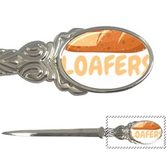 Bread Baking T- Shirt Funny Bread Baking Baker Loafers T- Shirt Letter Opener by JamesGoode