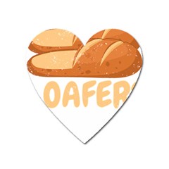 Bread Baking T- Shirt Funny Bread Baking Baker Loafers T- Shirt Heart Magnet by JamesGoode