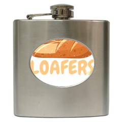 Bread Baking T- Shirt Funny Bread Baking Baker Loafers T- Shirt Hip Flask (6 Oz) by JamesGoode