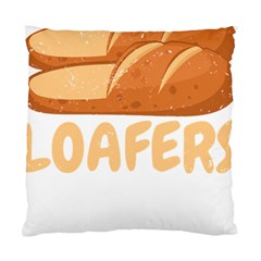 Bread Baking T- Shirt Funny Bread Baking Baker Loafers T- Shirt Standard Cushion Case (one Side) by JamesGoode