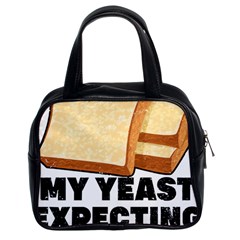 Bread Baking T- Shirt Funny Bread Baking Baker My Yeast Expecting A Bread T- Shirt (1) Classic Handbag (two Sides) by JamesGoode