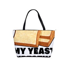 Bread Baking T- Shirt Funny Bread Baking Baker My Yeast Expecting A Bread T- Shirt (1) Classic Shoulder Handbag by JamesGoode