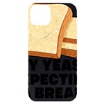 Bread Baking T- Shirt Funny Bread Baking Baker My Yeast Expecting A Bread T- Shirt (1) iPhone 14 Plus Black UV Print Case Front