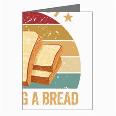 Bread Baking T- Shirt Funny Bread Baking Baker My Yeast Expecting A Bread T- Shirt Greeting Cards (pkg Of 8) by JamesGoode