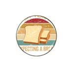 Bread Baking T- Shirt Funny Bread Baking Baker My Yeast Expecting A Bread T- Shirt Hat Clip Ball Marker (4 pack) Front