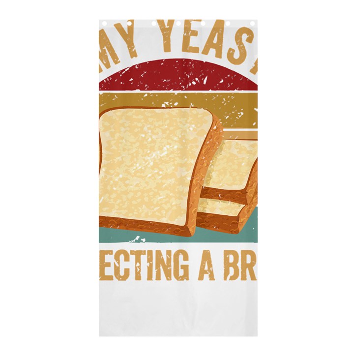 Bread Baking T- Shirt Funny Bread Baking Baker My Yeast Expecting A Bread T- Shirt Shower Curtain 36  x 72  (Stall) 